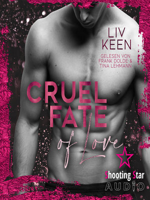 cover image of Cruel Fate of Love--Wild Tigers, Band 10 (ungekürzt)